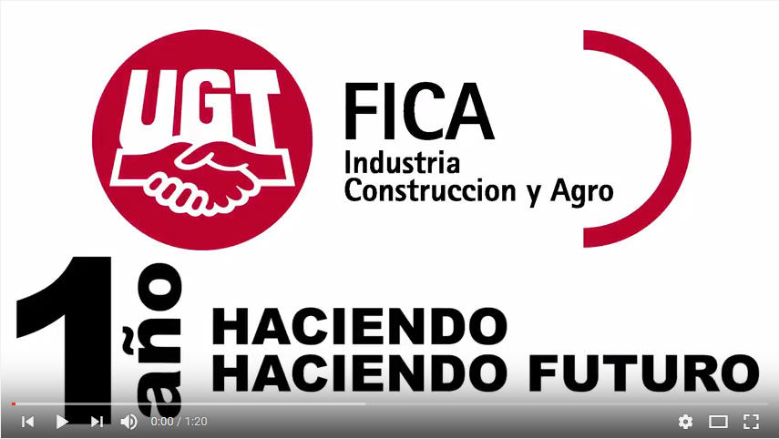 Un año de UGT FICA. UNIDOS HACIENDO FUTURO