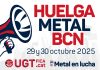 Motivo de la convocatoria de Huelga del Metal de Barcelona para los días 29 y 30